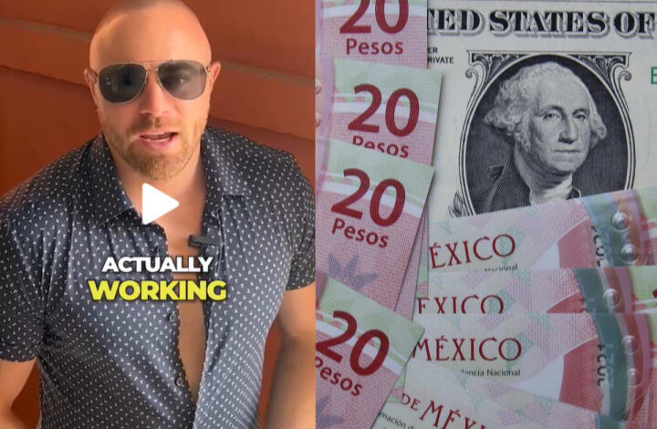  Influencer de EU dice que abandonará México si el peso sigue al alza