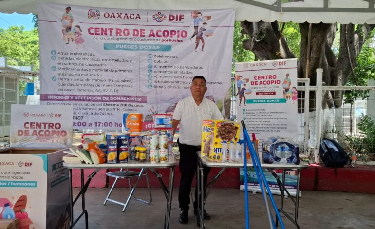  DIF Oaxaca mantiene activo centro de acopio para apoyar a familias afectadas por lluvias