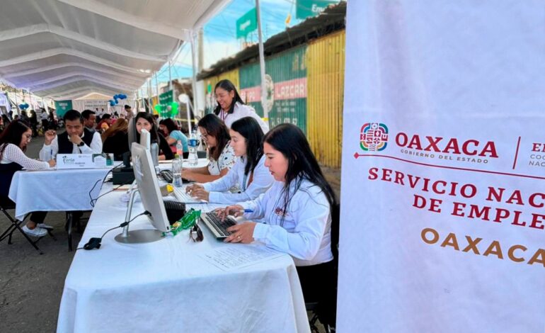  En Oaxaca, hay empleos adecuados para cada persona