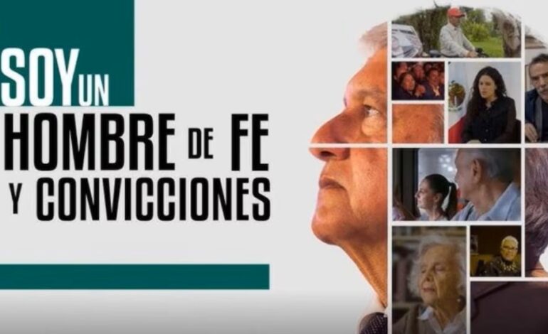  “Soy un hombre de fe y convicciones”: documental sobre AMLO se estrena en Canal Once y YouTube
